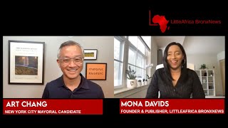 LittleAfrica BronxNews Interviews Art Chang, Candidate for Mayor