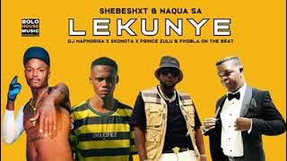 SHEBESHXT & NAQUA SA__LEKUMYE FT DJ MAPHORISA X SKOMOTA X PRINCE ZULU & PHOBLA ON THE BEAT