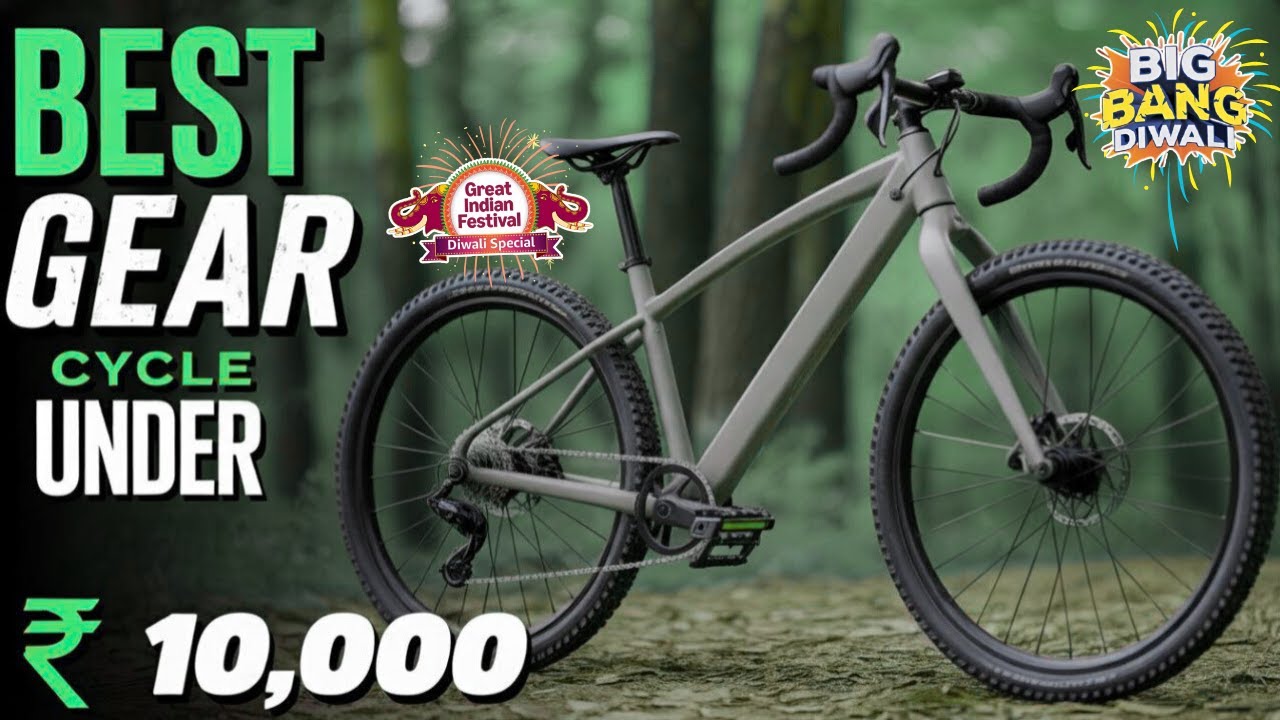 Best Gear Cycle 2025 ⚡ Under ₹10,000 | Lightweight Frame + 21 Gear MTB | Diwali Offer!