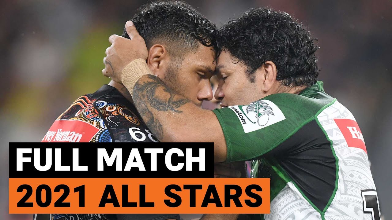 Indigenous v Maori Full Match Replay All Stars, 2021 NRL