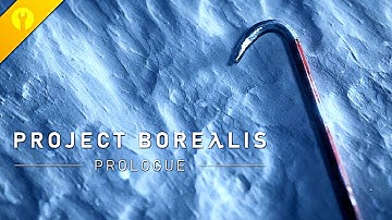 Project Borealis: Prologue (Tech Demo)
