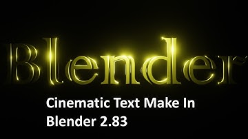 How to make Cinematic text in Blender 2.83 || Cinematic text in eevee.