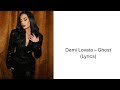 Demi Lovato Ghost Lyrics mp3