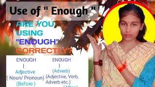 ARE YOU USING ENOUGH CORRECTLY? (WITH PDF) #ENGLISH GRAMMAR/USE OF "ENOUGH " WITH EXAMPLES DIKSHA