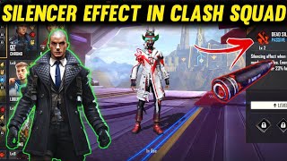 Silencer effect in clash squad | Cs Ranked me silencer kaise use karen |Silencer character free fire