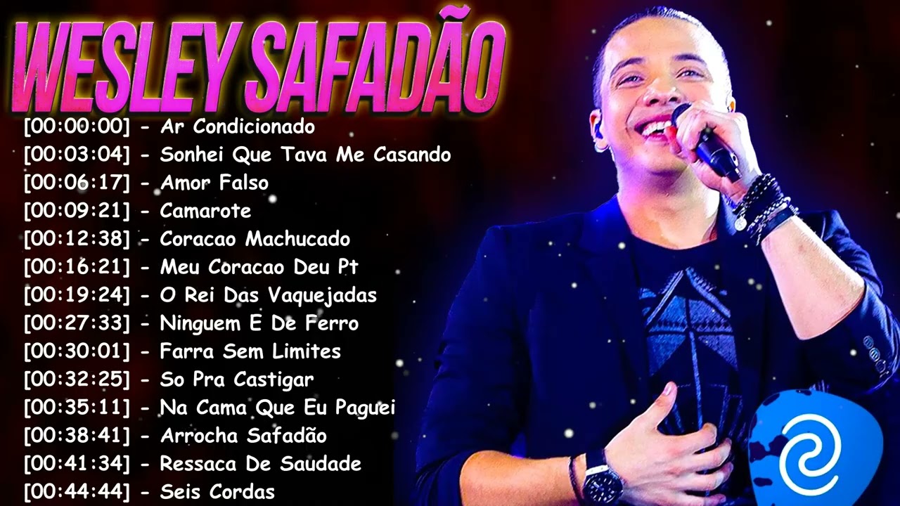 Top Wesley Safadão 2025 | Sucessos, Festival Ao Vivo, Forró e Sertanejo 