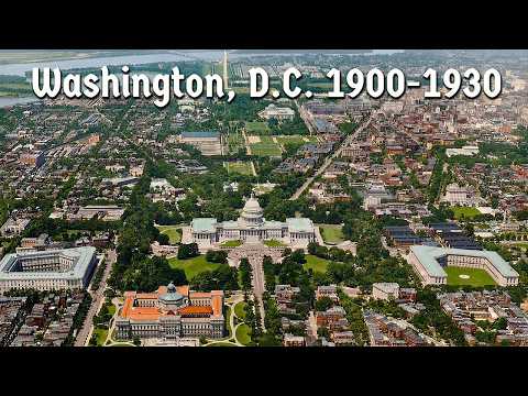 Video Washington, D.C. 1900–1930: From Muddy Capital to Marble Empire (AI Reconstruction)
