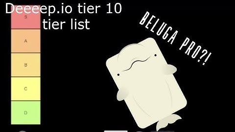 Deeeep.io tier 10 tier list
