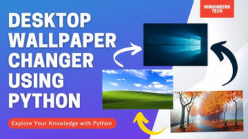 Desktop Wallpaper changer using Python | Python Tutorial #5 | In Hindi