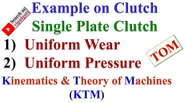 Clutch Example, Uniform pressure, 3, Uniform wear, Solved problem on clutch #KTM #TOM #friction