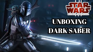 OPENING UNBOXING DU DARK SABER DU MANDALORIEN DIN DJARIN !