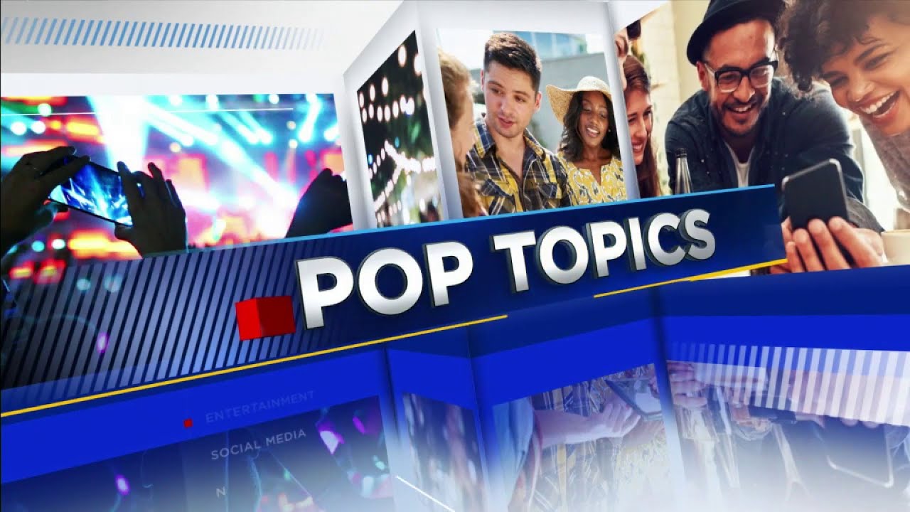 Today's Pop Topics