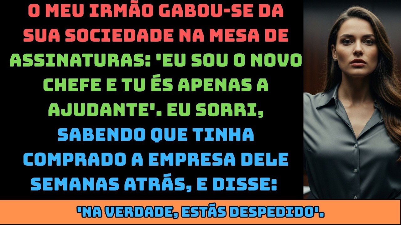 Meu irmão se gabou: 