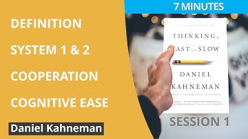 Thinking Fast And Slow - System 1 & 2, Cooperation, Cognitive Ease