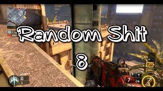 Random Shit 8