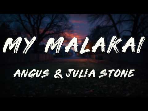 Angus & Julia Stone - My Malakai (Lyrics)