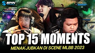 15 MOMENTS AND PLAYS YANG TAK TERLUPAKAN IN PRO SCENE MOBILE LEGENDS 2023!