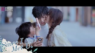 【Trailer】💕A super sweet and warm story‘s coming soon! | Since I Met U | Zhou Junwei, Jin Zixuan