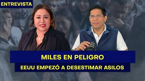 MILES EN PELIGRO, EEUU empezó a desestimar casos de asilo