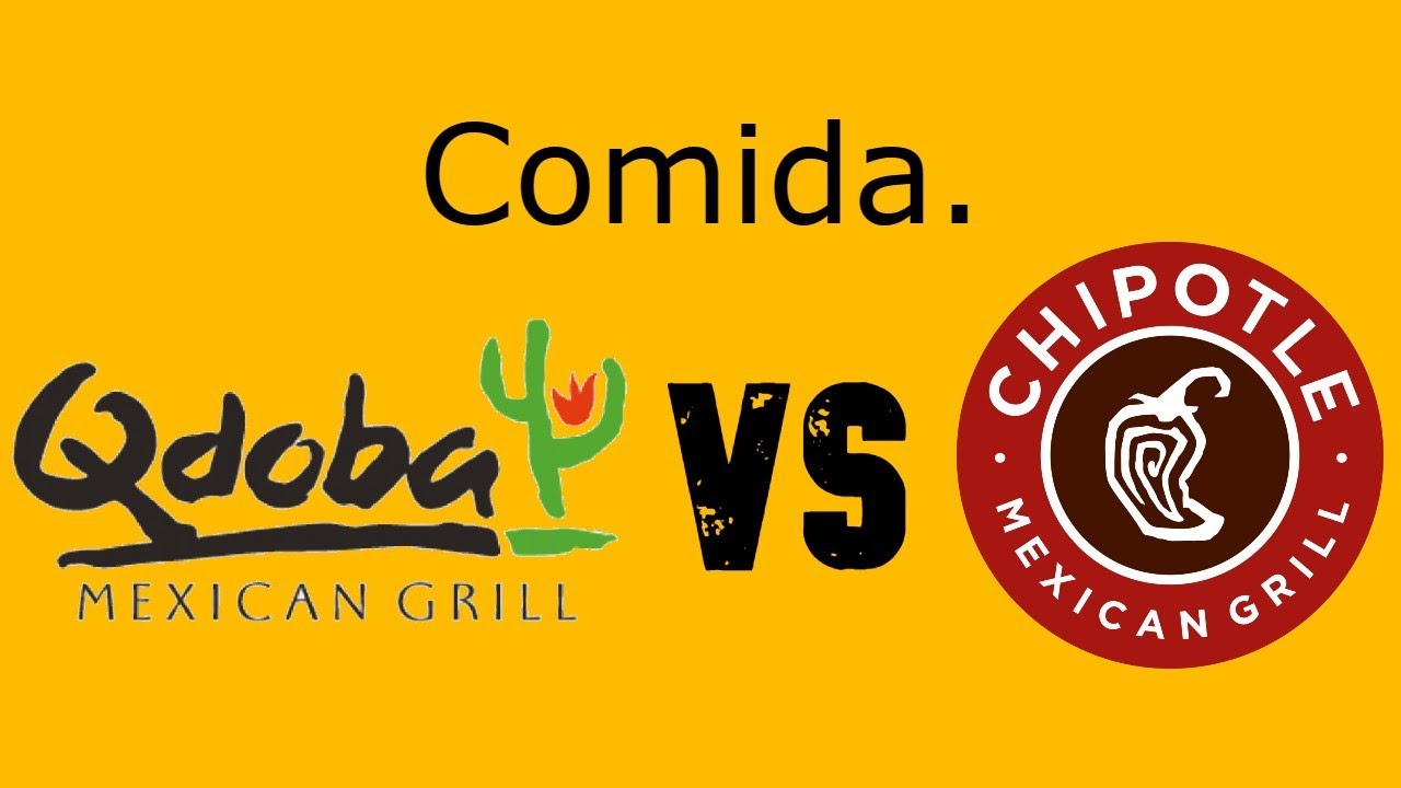 Qdoba Vs. Chipotle YouTube