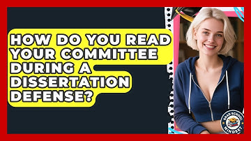 How Do You Read Your Committee During A Dissertation Defense? - Grad School Mindset