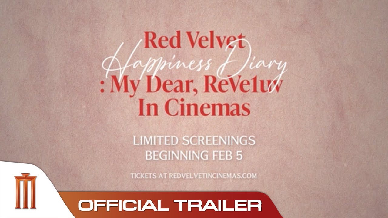 Red Velvet Happiness Diary : My Dear, ReVe1uv In Cinemas ScreenX Trailer