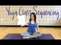 10 Steps to Sequence a Yoga Class