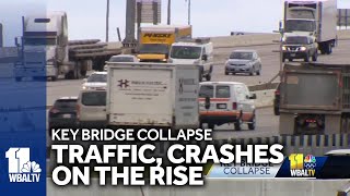 Key Bridge collapse causing traffic, accidents to rise