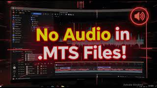 How to fix no audio in  MTS files on Windows using DaVinci Resolve