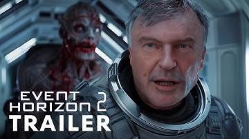 FAN TRAILER: Event Horizon 2 (2025) - Teaser Trailer | Laurence Fishburne