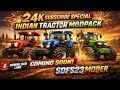 Fs23 Indian Tractor Modpack || official Teaser ||