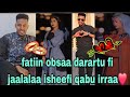 Fatiin Obsaa Darartu Fi Jaalalaa Isheefi Qabu Irraa Dubatee Masha Allah Tabarakalah Jalalaa Adatiвќ пёЏрџ Њ Fatiin Obsaa Darartu Fi Jaalalaa Isheefi Qabu Irraa Dubatee Masha Allah Tabarakalah Jalalaa Adatiвќ пёЏрџ Њ