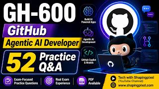 GH-600 GitHub Agentic AI Developer Exam Practice Questions