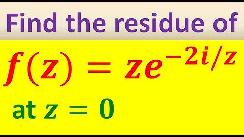 Computing Residues (part 4 of 4)