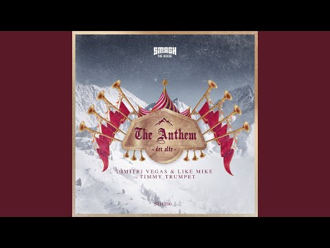 The Anthem (Der Alte)