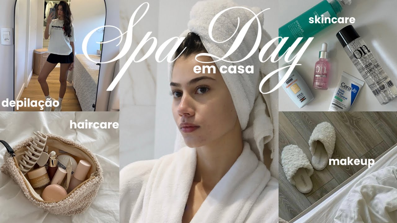 spa day em casa | banho premium, skincare, haircare, dicas, depilação *glow up*