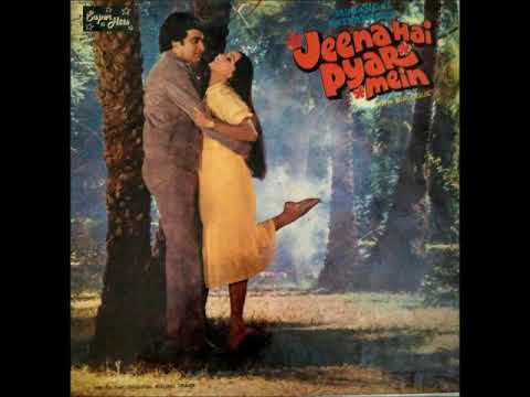 Kishore and Asha Jeena Hai Pyar Mein Jeena Hai Pyar Mein Basu Manohari Naqsh Lyallpuri