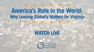 America's Role in the World: Why Leading Globally Matters for Virginia