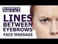 How to get rid of the lines between the eyebrows. Face Massage. Rejuvenation for A to Z