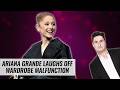 Ariana Grande Laughs Off Wardrobe Malfunction | Naughty But Nice