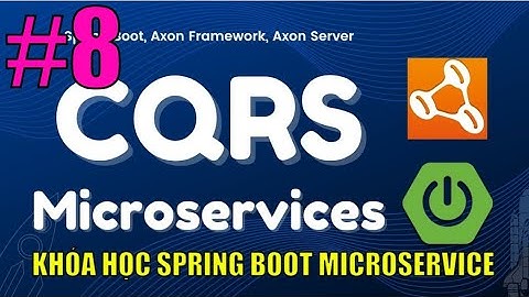Xây dựng Api Gateway service | Khóa học xây dựng hệ thống microservice với Spring Boot #8