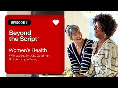 Episode 5: Women's Health Questions Your Pharmacist Can Answer | Beyond the Script | CVS Pharmacy