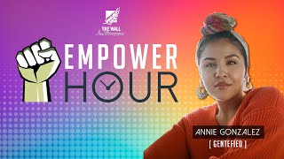 Empower Hour w/ Netflix actresses Annie Gonzalez and Shakira Barrera