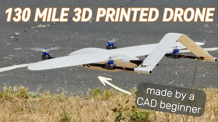 I made a 3D printed VTOL that can fly 130 miles (as a CAD beginner)