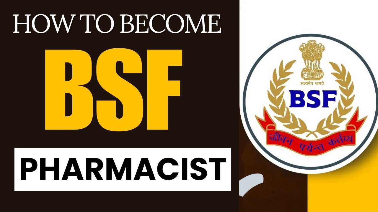 Join BSF After Pharmacy | BSF ASI Pharmacist Vacancy 2024