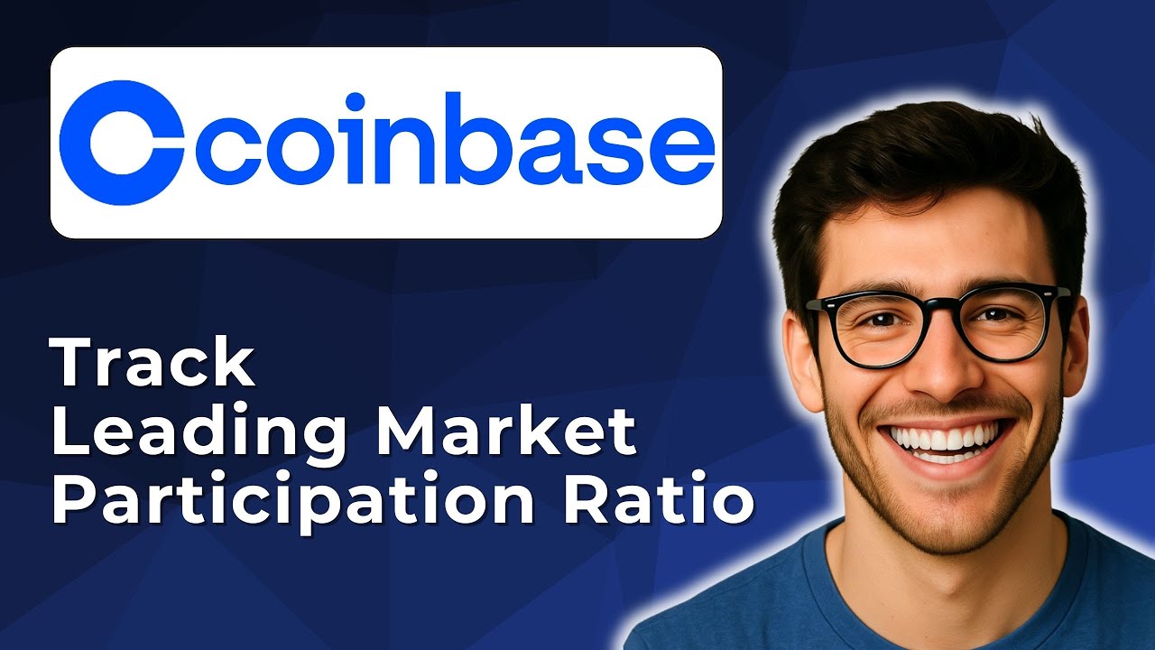 Track the leading market participation ratio on Coinbase [2025 Easy Guide]