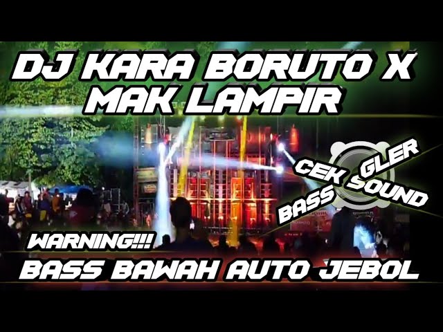 DJ KARA BORUTO BASS GLER-CEK SOUND 2023 class=