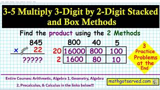 3-5 Learn how to multiply 3 digit by 2 digit standard stacked algorithm area box mathgotserved expla