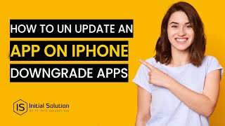 How to un update an app on iPhone downgrade apps 2024 | Initial Solution screenshot 5