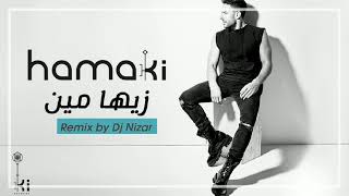 ‏Hamaki - Zayaha Meen | حماقي - زيها مين ريمكس | Remix Resimi